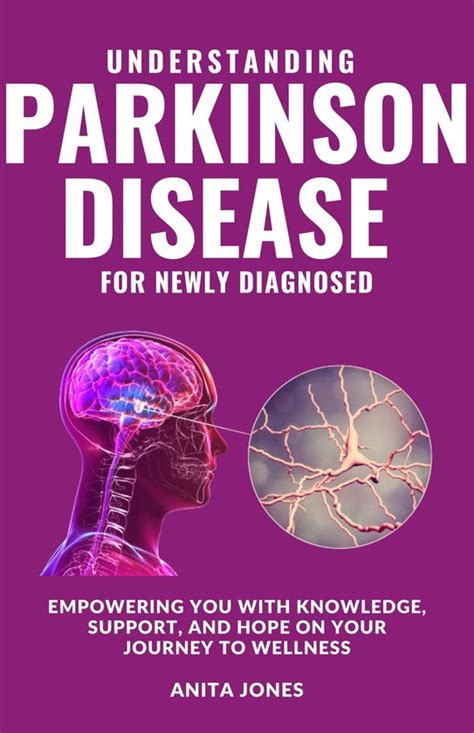 Understanding Parkinson Disease For Newly Diagnosed Ebook Anita