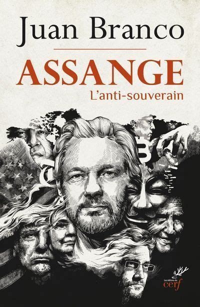 Assange Juan Branco Senscritique