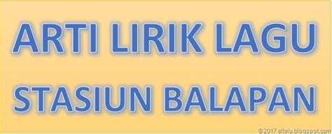 We did not find results for: ELTELU: Arti Lirik Lagu Jawa Didi Kempot yang Berjudul Stasiun Balapan
