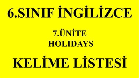 6.Sınıf İngilizce 7.Ünite Kelimeler (Holidays) - YouTube