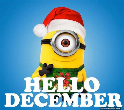 Hello December Minion Hello December Hello December Pictures Minions