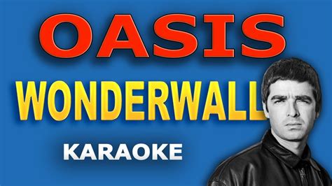 Oasis Wonderwall Lyrics Karaoke Youtube