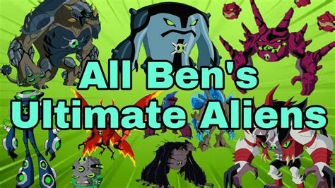 Ben 10 Omniverse All Bens Ultimate Aliens Youtube
