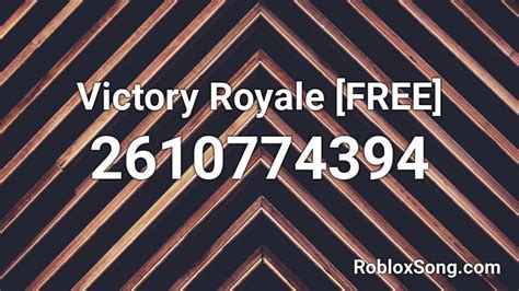 The following below are the active codes. Victory Royale FREE Roblox ID - Roblox music codes
