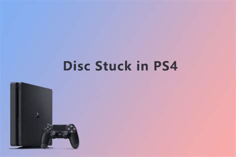 Disc Stuck In Ps4 Here Is How To Manually Eject A Disc From Ps4