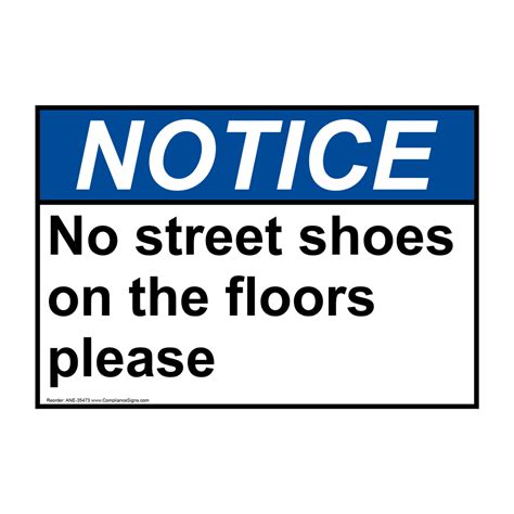 Notice Sign No Street Shoes On The Floors Please Ansi