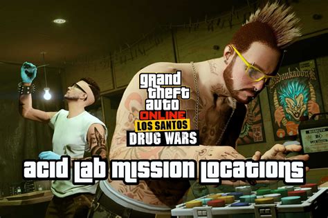 Locations Of All Gta Online Acid Lab Sell And Supply Missions In Los