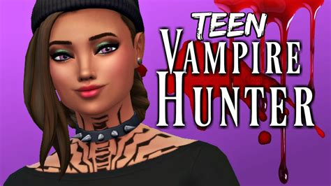 The Sims 4 Teen Vampire Hunter Create A Sim Youtube