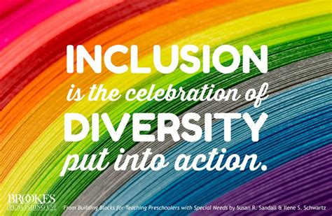 Love This Quote Inclusion Is The Celebration Of Diversity Put Into
