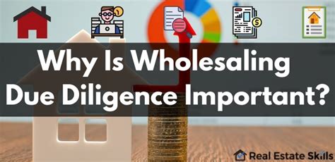 Due Diligence For Wholesaling The Ultimate Guide 2022