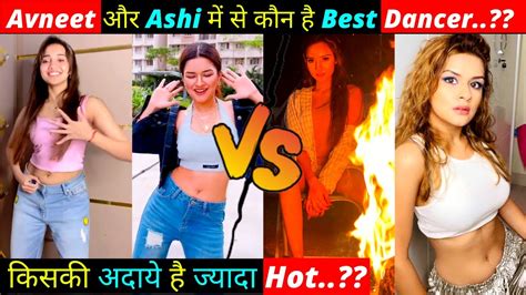 Ashi Singh Vs Avneet Kaur Dance Avneet Kaur And Ashi Singh Latest Reels