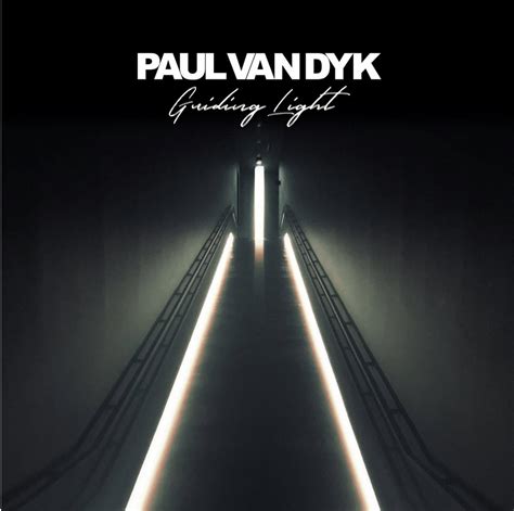 Paul Van Dyk Guiding Light Ravers Heaven