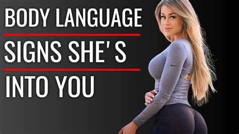 Body Language Signs She S Attracted To You Youtube