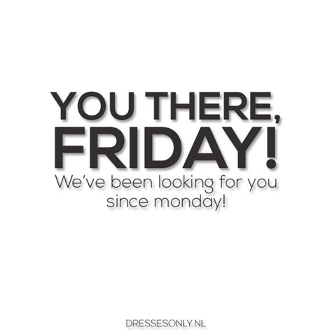 Check spelling or type a new query. Fabulous Friday Quotes. QuotesGram