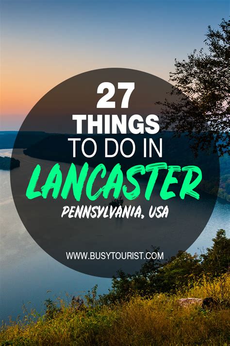 27 Best And Fun Things To Do In Lancaster Pa Attractions And Activities