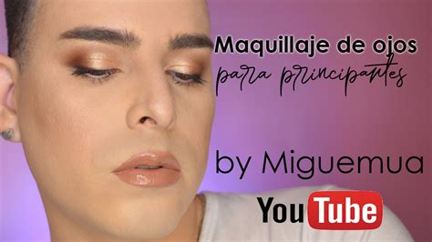 Maquillaje De Ojos Para Principiantes Parpados Difíciles Youtube