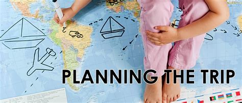 Tips On How To Plan Your Next Trip