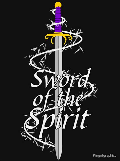 Sword Of The Spirit T Shirt For Sale By Kingofgraphics Redbubble