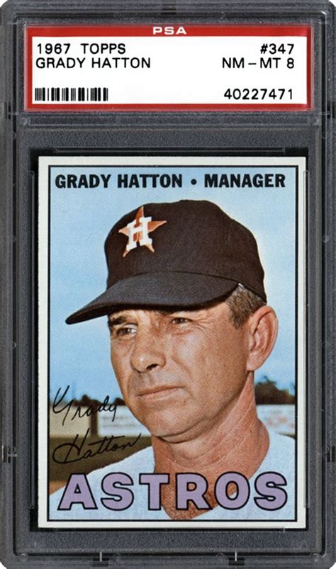 You have 0 of these cards in your collection. 1967 Topps Grady Hatton | PSA CardFacts™
