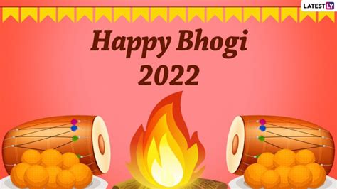 Bhogi 2022 Wishes And Bhogi Pandigai Messages Whatsapp Status Images
