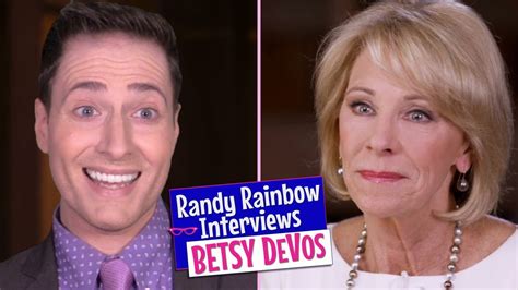 Randy Rainbow Interviews Betsy Devos Youtube