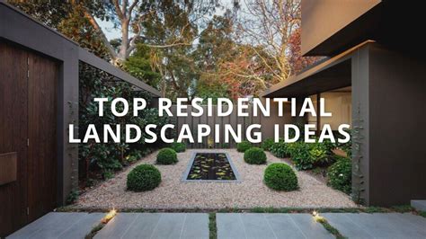 The Best Residential Landscaping Ideas For 2022