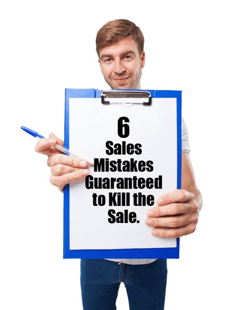 six sales mistakes guaranteed to kill the sale meridith elliott powell