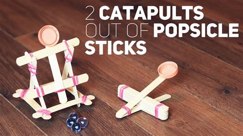 2 Catapults Out Of Popsicle Sticks Youtube