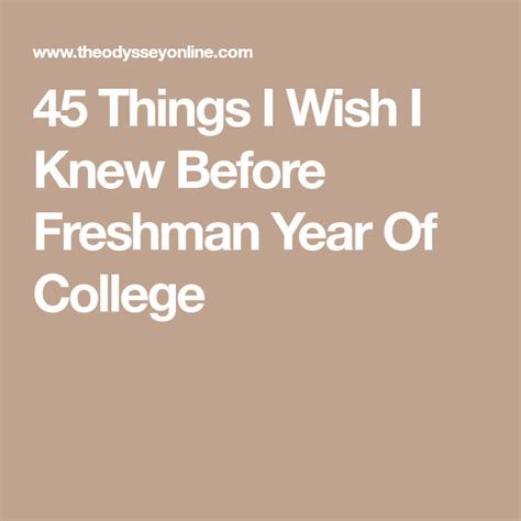 Things I Wish I Knew Before Freshman Year Of College Freshman Year