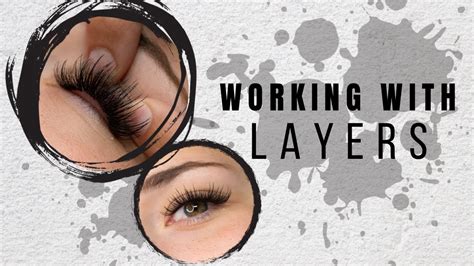 lash extension tips tips and tricks to working with layers youtube