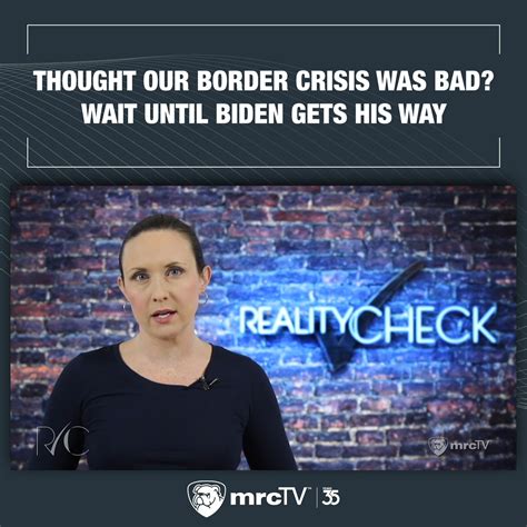 Thought Our Border Crisis Was Bad Wait Until Biden Gets His Way If