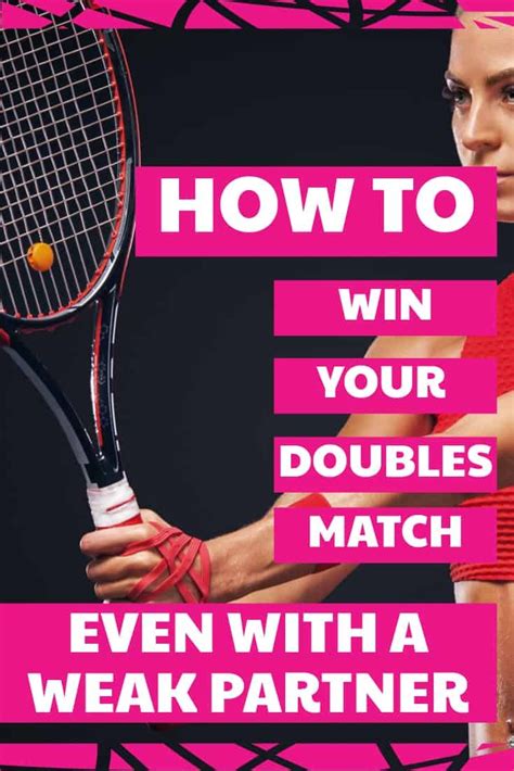 How To Win Doubles Tennis With A Weak Partner Tennis Doubles Tennis Lessons Tennis Workout