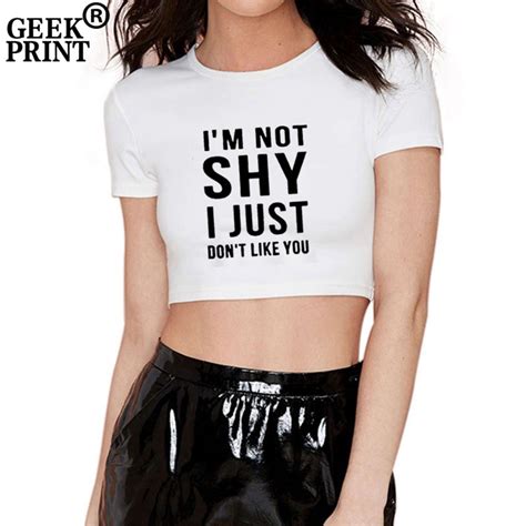 Women T Shirt Funny Fashion Print Im Not Shy I Just Dont Like You