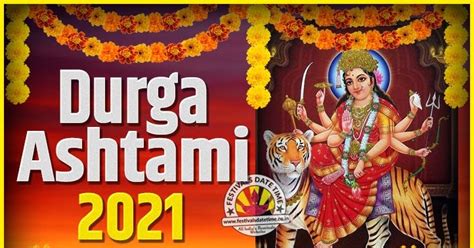 This page lists all weeks in 2021. 2021 Durga Ashtami Pooja Date and Time, 2021 Durga Ashtami ...