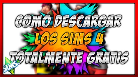 Como Descargar Los Sims 4 Full Total Mente En Español Youtube