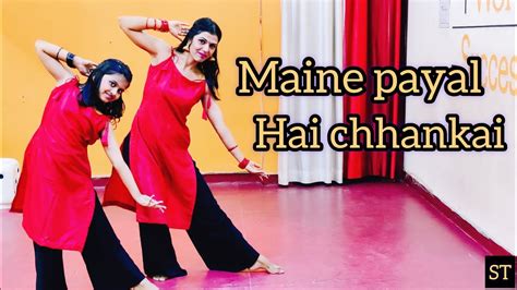 Maine Payal Hai Chhankai Dhvani Bhanushali Dance Cover Shalu