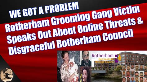 Rotherham Grooming Gang Victim Speaks Out About Online Threats And The Disgraceful Councils