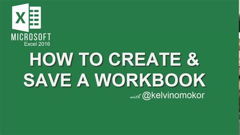How To Create And Save A Workbook In Excel 2016 Youtube