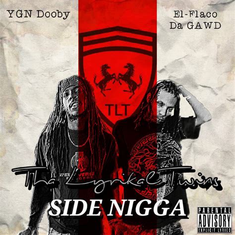 Side Nigga Single By Tha Lyrikal Twins Spotify