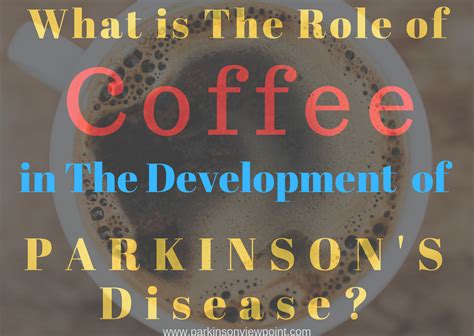 Coffee For Parkinson S Parkinsons Parkinsons Disease Parkinsons Disease