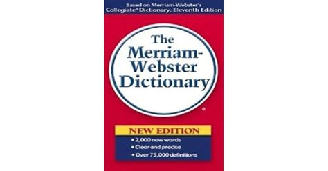 The Merriam Webster Dictionary By Merriam Webster