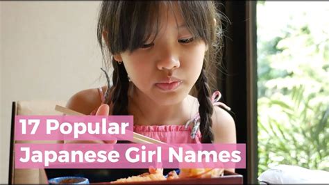 17 Popular Japanese Girl Names Japanese Girl Names 2022 Youtube