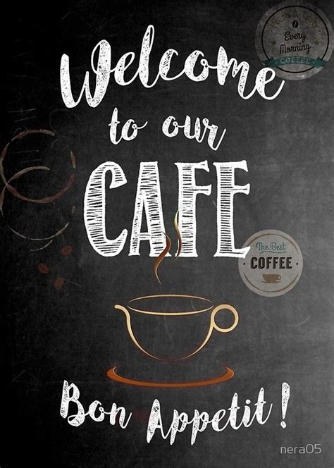 Welcome To Our Cafe Poster By Nera05 Cafe Posters Coffee Shop Design
