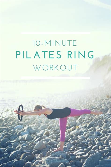 10 Minute Pilates Ring Workout The Balanced Life