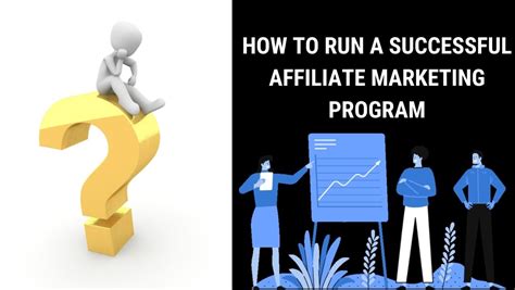 how to run a successful affiliate marketing program