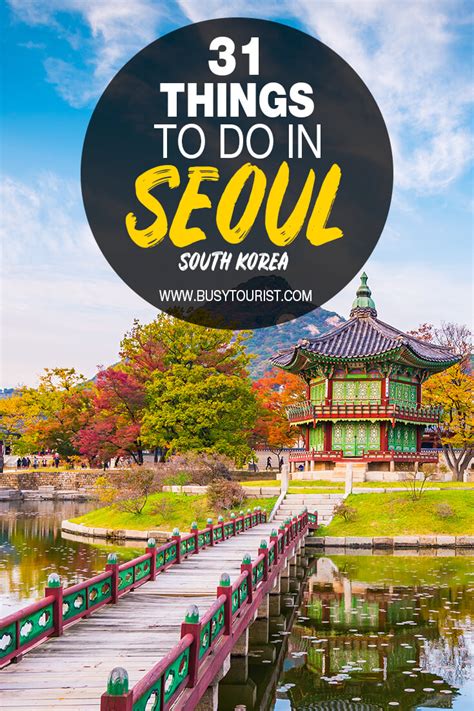 31 Best And Fun Things To Do In Seoul South Korea