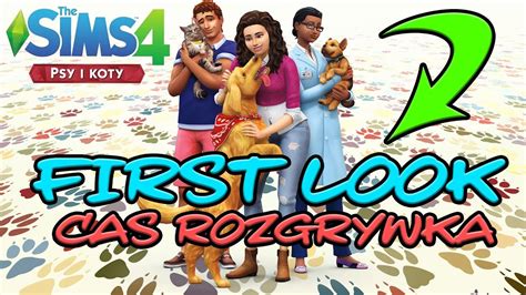 The Sims 4 Psy I Koty First Look Cas I Rozgrywka Mrużka Youtube