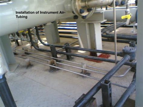 Ppt Installation Of Instrument Air Tubing Powerpoint Presentation