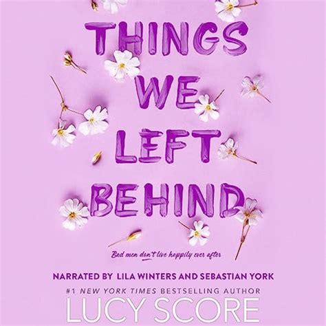 Things We Left Behind By Lucy Score Audiobook Download