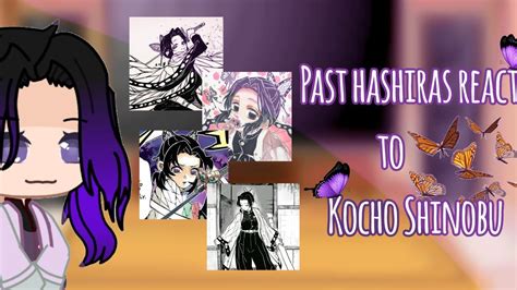 Past Hashira React To Kocho Shinobu | KNY/Demon Slayer | - YouTube